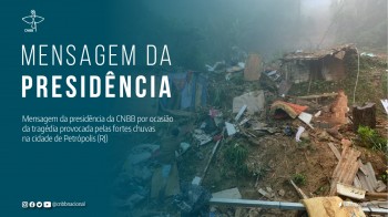 Mensagem da CNBB em apoio às vítimas das chuvas em Petrópolis